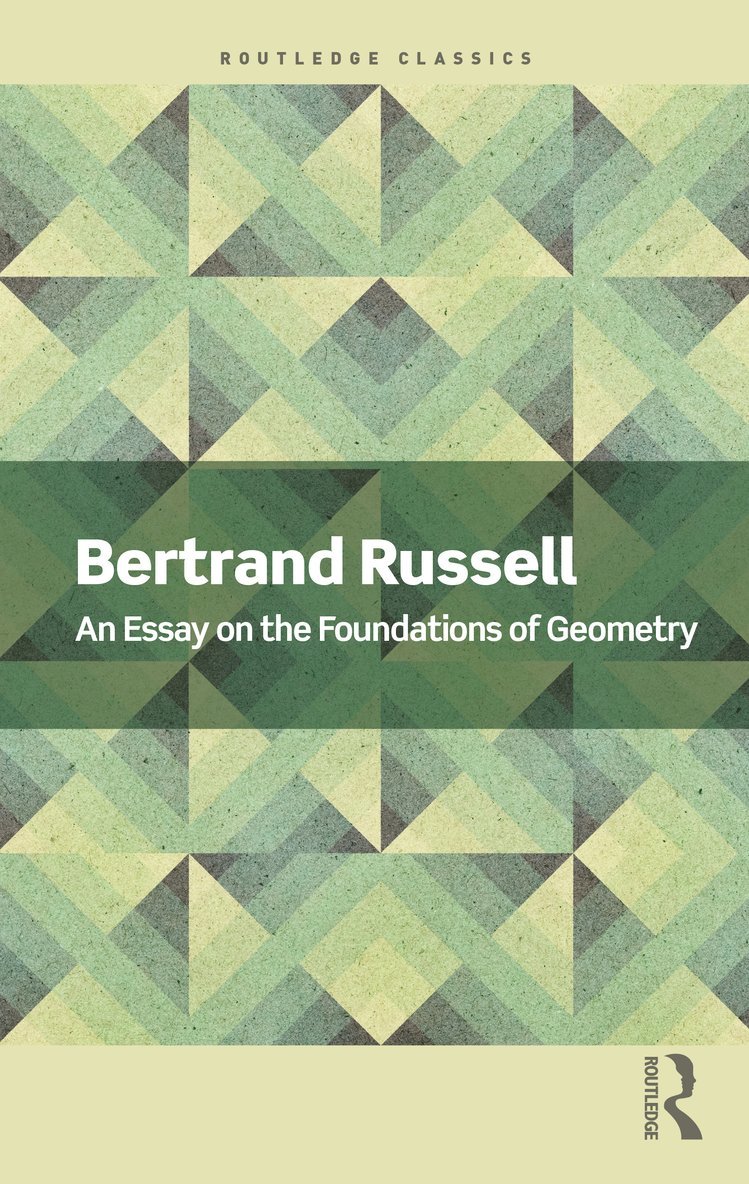 Essay on the Foundations of Geometry 1