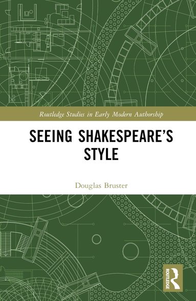 bokomslag Seeing Shakespeare's Style