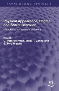 bokomslag Physical Appearance, Stigma, and Social Behavior