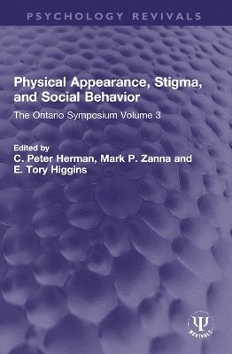 Physical Appearance, Stigma, and Social Behavior 1