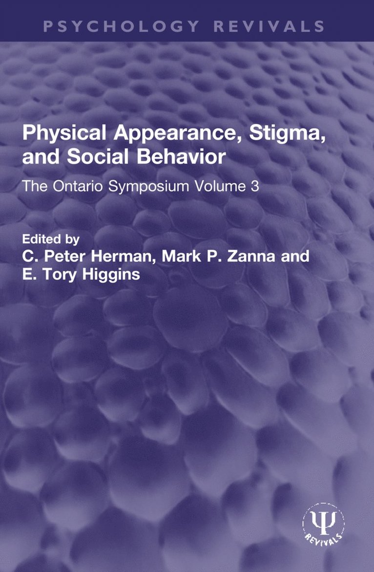 Physical Appearance, Stigma, and Social Behavior 1