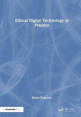 bokomslag Ethical Digital Technology in Practice