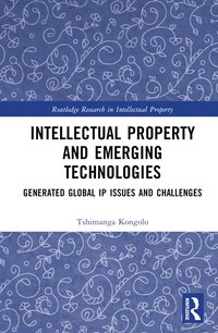 bokomslag Intellectual Property and Emerging Technologies