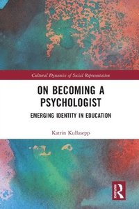 bokomslag On Becoming a Psychologist