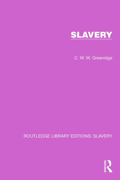 C.W.W. Greenidge - Slavery, Häftad