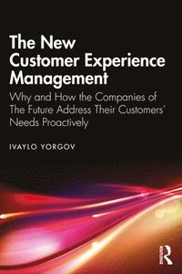 bokomslag The New Customer Experience Management