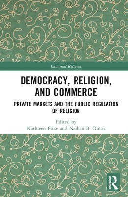 bokomslag Democracy, Religion, and Commerce