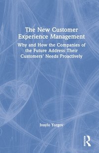 bokomslag The New Customer Experience Management