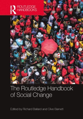 bokomslag The Routledge Handbook of Social Change