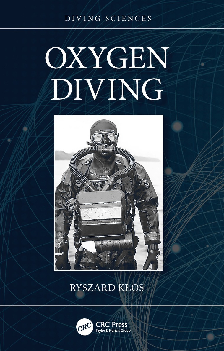 Ryszard Klos, Poland) Klos, Ryszard (The Naval Academy - Oxygen Diving, Inbunden