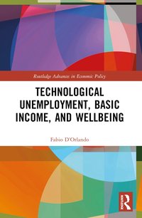 bokomslag Technological Unemployment, Basic Income, and Well-being