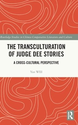 bokomslag The Transculturation of Judge Dee Stories