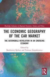 bokomslag The Economic Geography of the Car Market