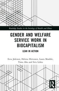 bokomslag Gender and Welfare Service Work in Biocapitalism