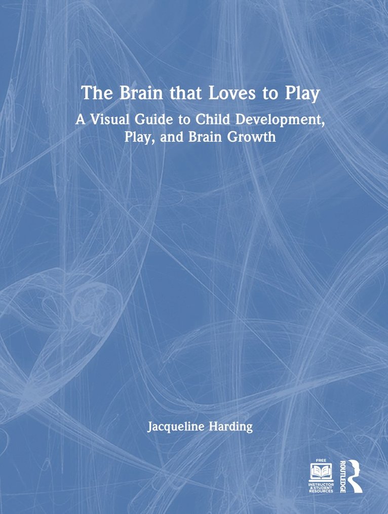 Brain that Loves to Play