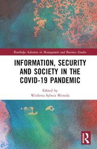 bokomslag Information, Security and Society in the COVID-19 Pandemic