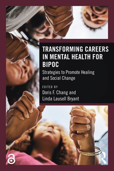 bokomslag Transforming Careers in Mental Health for BIPOC