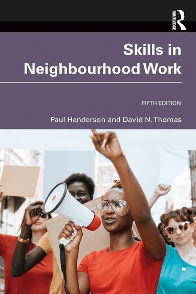 Paul Henderson, David N. Thomas - Skills in Neighbourhood Work, Häftad