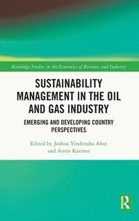 bokomslag Sustainability Management in the Oil and Gas Industry