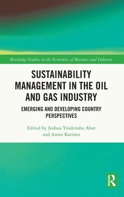 Sustainability Management in the Oil and Gas Industry 1