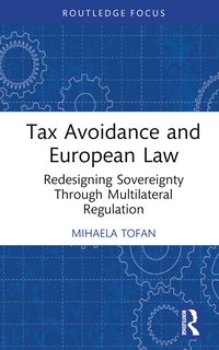 bokomslag Tax Avoidance and European Law