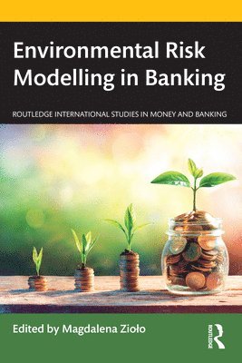 Environmental Risk Modelling in Banking 1