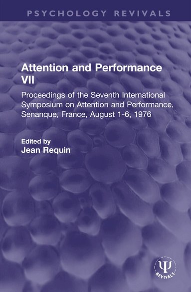 Jean Requin - Attention and Performance VII, Inbunden