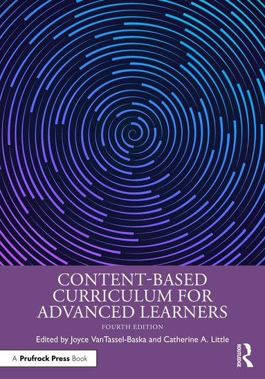 Joyce VanTassel-Baska, Catherine A. Little - Content-Based Curriculum for Advanced Learners, Häftad