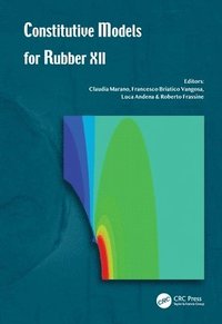 bokomslag Constitutive Models for Rubber XII