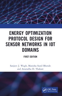 bokomslag Energy Optimization Protocol Design for Sensor Networks in IoT Domains