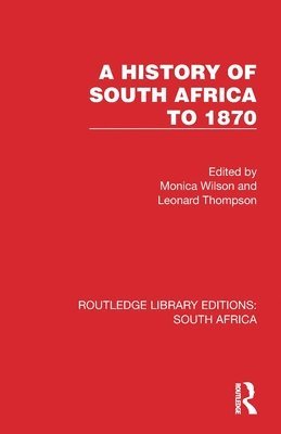 bokomslag A History of South Africa to 1870