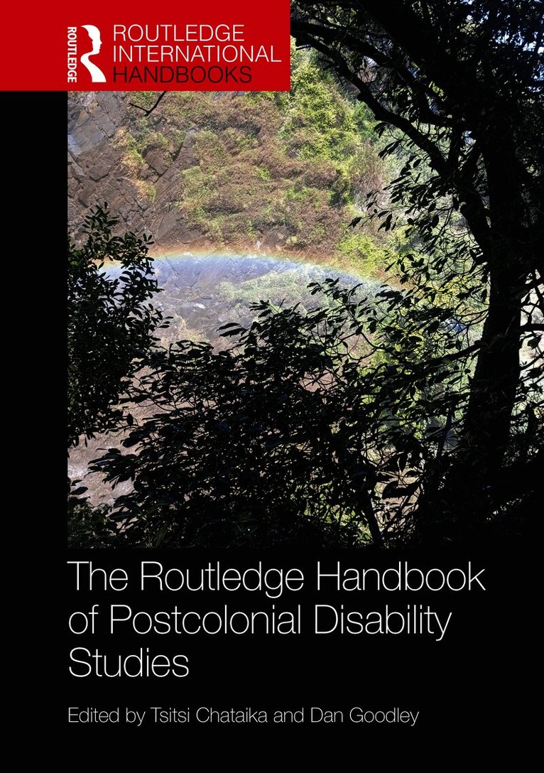 Routledge Handbook of Postcolonial Disability Studies
