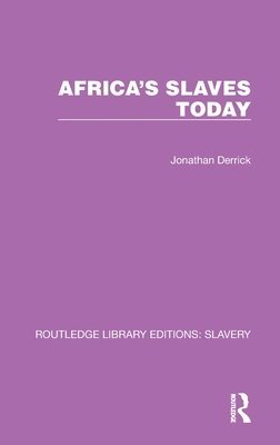 Africa's Slaves Today 1