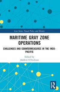 bokomslag Maritime Gray Zone Operations