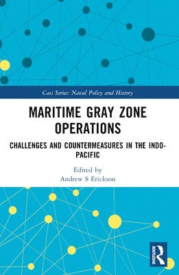 bokomslag Maritime Gray Zone Operations