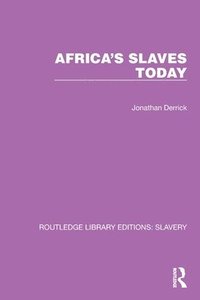 bokomslag Africa's Slaves Today