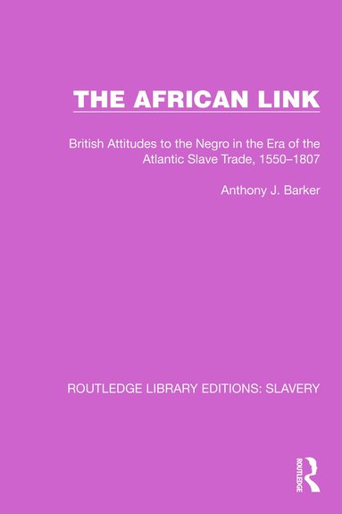 Anthony J. Barker - African Link, Inbunden