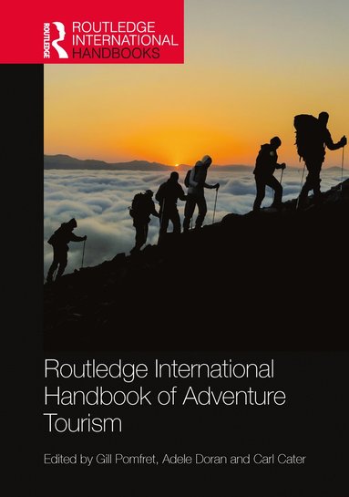 bokomslag Routledge International Handbook of Adventure Tourism