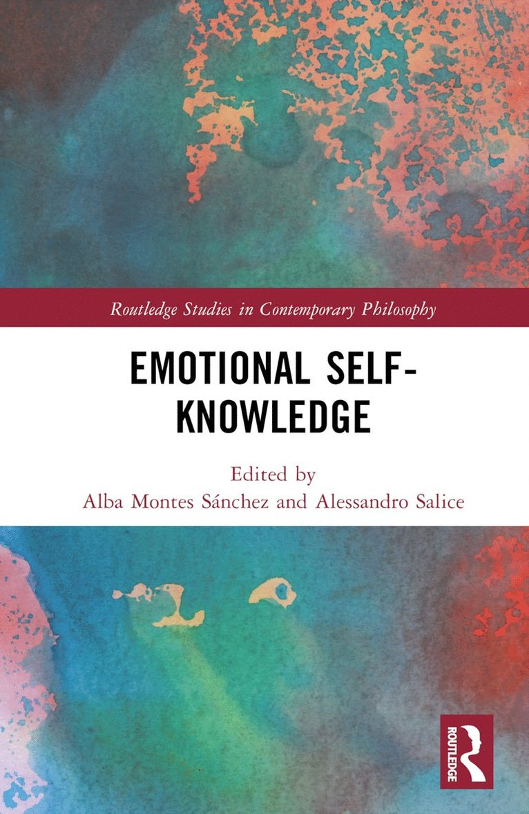 Alba Montes Sánchez, Alessandro Salice, Ireland) Sanchez, Alba Montes (University College Cork, Ireland) Salice, Alessandro (University College Cork - Emotional Self-Knowledge, Inbunden