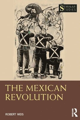 Robert Weis - Mexican Revolution, Häftad