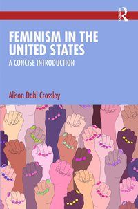 bokomslag Feminism in the United States