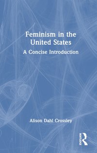 bokomslag Feminism in the United States