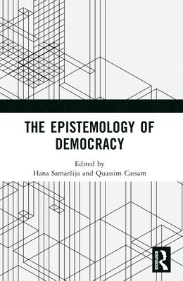 Hana Samaržija, Quassim Cassam, Hana Samarzija, UK) Cassam, Quassim (University of Warwick, Hana Samarija, Hana Samar¿ija - Epistemology of Democracy, Häftad