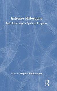 bokomslag Extreme Philosophy