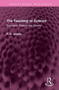 bokomslag The Teaching of Science