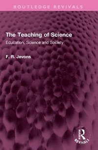 bokomslag The Teaching of Science