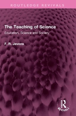 The Teaching of Science 1