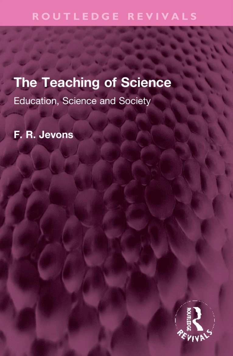 F. R. Jevons - Teaching of Science, Häftad