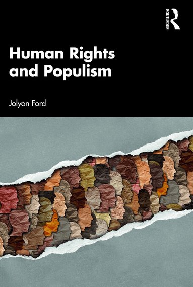 Jolyon Ford - Human Rights and Populism, Inbunden