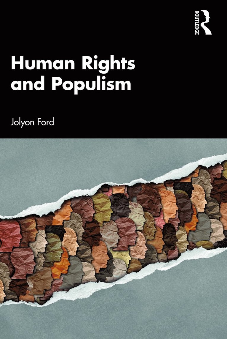 Jolyon Ford, Jolyon (Australian National University) Ford - Human Rights and Populism, Inbunden